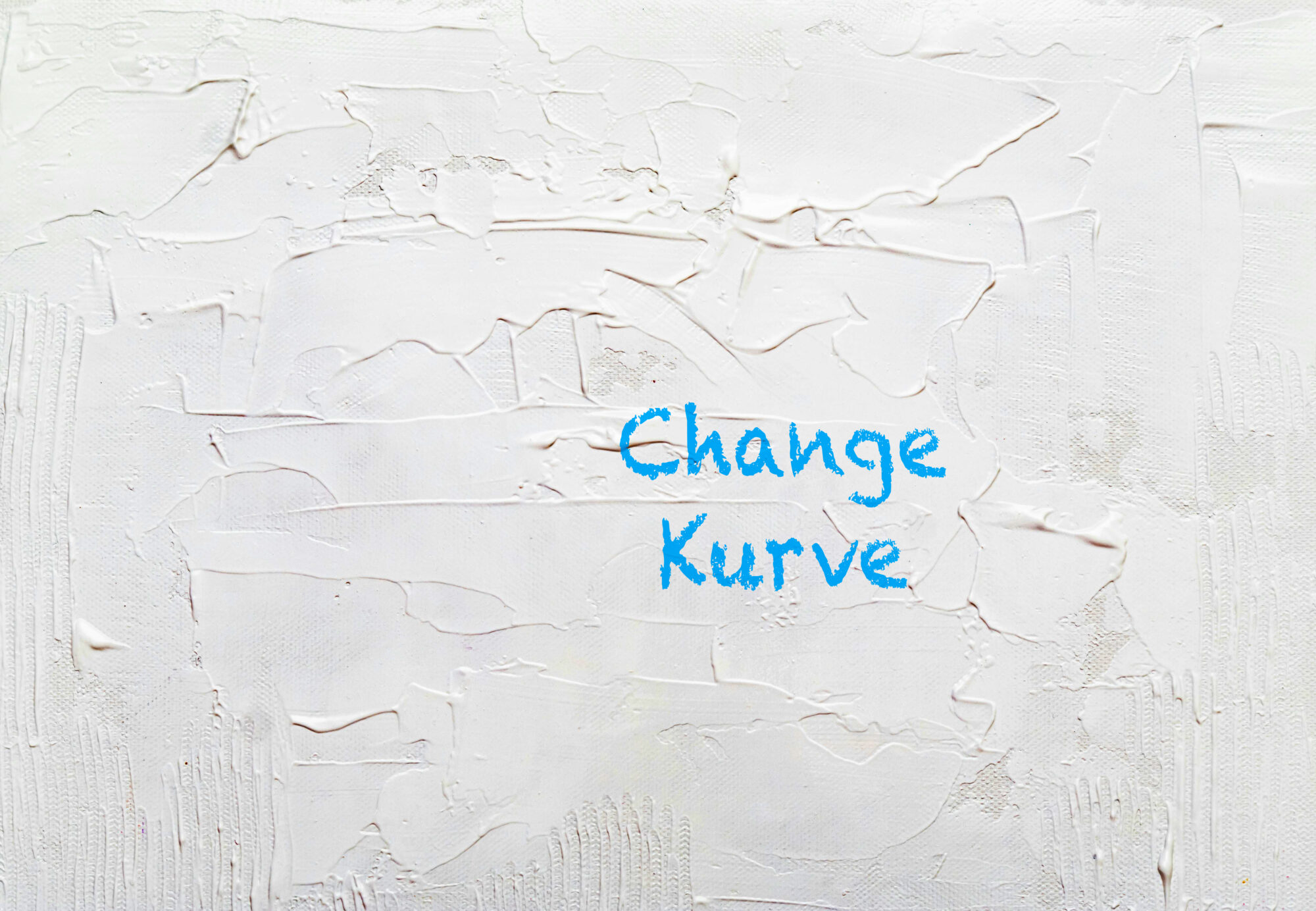 Change Kurve: Veränderungsprozesse in Unternehmen
